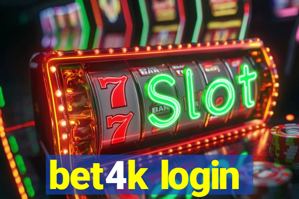 bet4k login